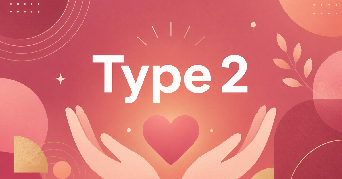 Type 2 — The Helper